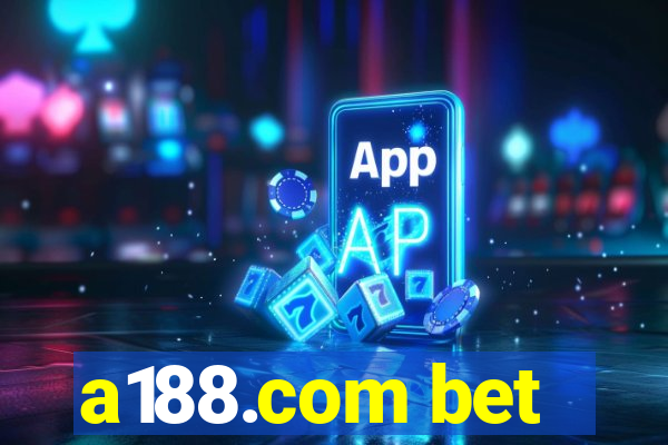 a188.com bet